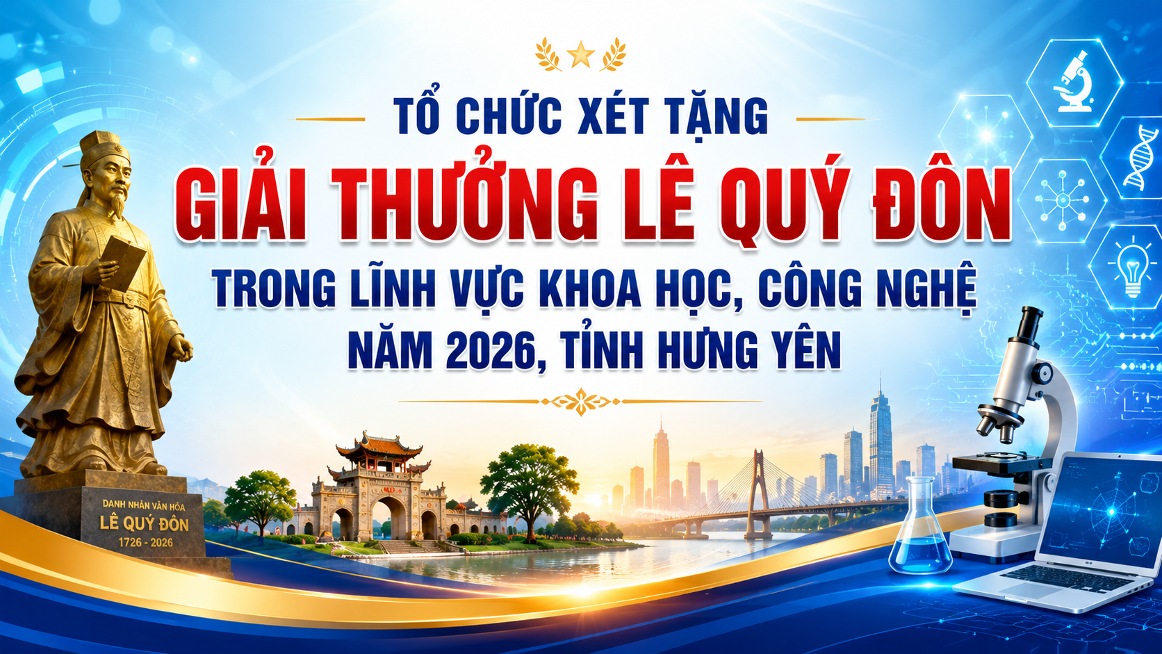 Hưng Yên tổ chức xét tặng Giải thưởng Lê Quý Đôn trong lĩnh vực khoa học, công nghệ năm 2026