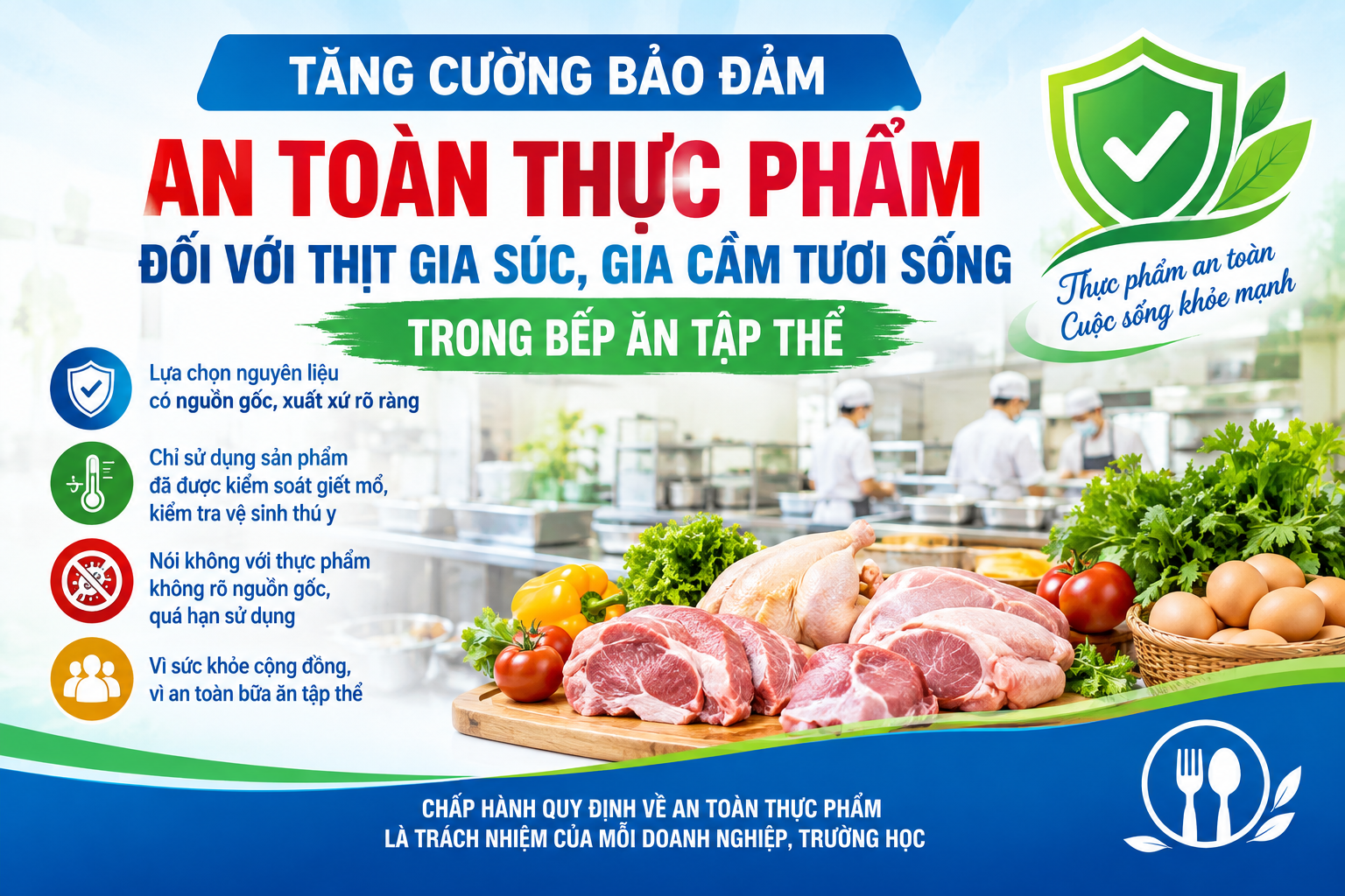 Tăng cường bảo đảm an toàn thực phẩm đối với thịt gia súc, gia cầm tươi sống trong bếp ăn tập thể